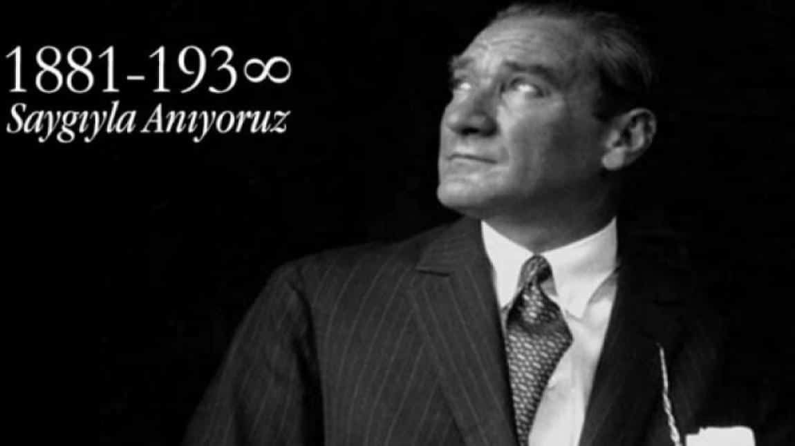 Gazi Mustafa Kemal ATATÜRK´ü Saygıyla Anıyoruz